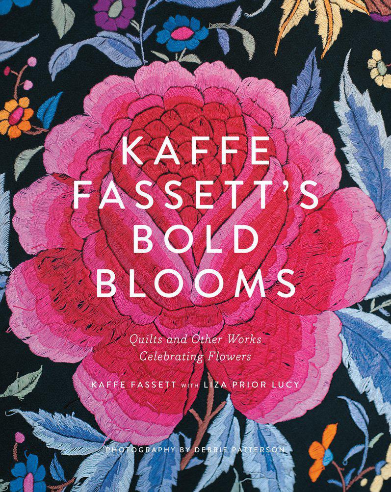 Kaffe Fassett's Bold Blooms: Quilts and Other Works Celebrating Flowers - Sewjersey.com