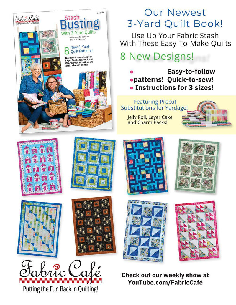 Stash Busting with 3-Yard Quilts by Donna Robertson and Fran Morgan