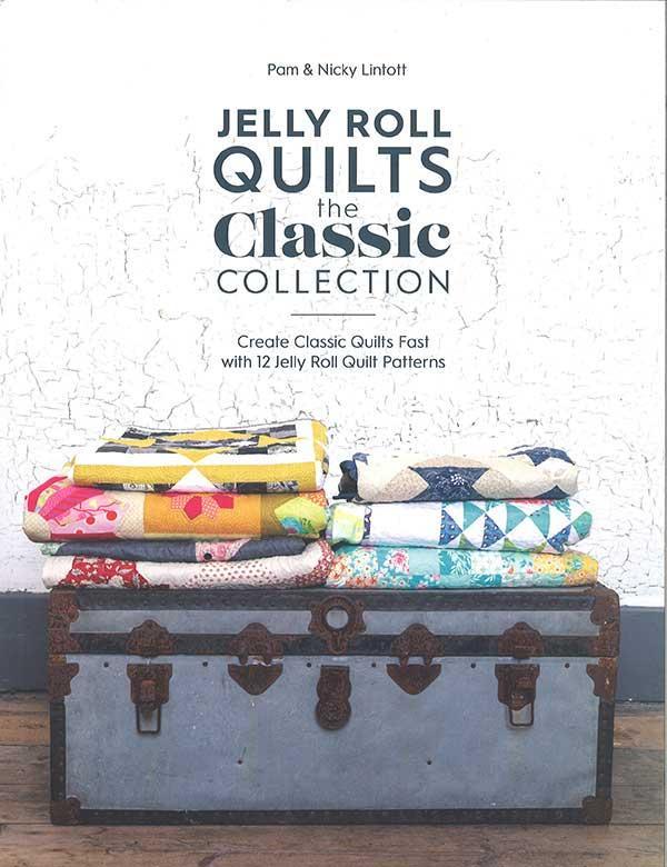 Jelly Roll Quilts:  The Classic Collection 