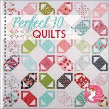 Perfect 10 Quilts Book - Sewjersey.com